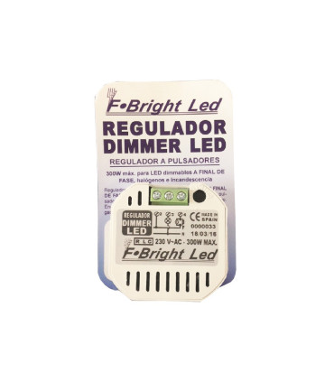 REGULADOR LED PASTILLA PARA PULSADOR FINAL FASE MAX 300W